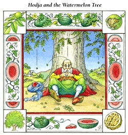 hodja-and-the-watermelon-tree Hodja, Questioning God's Wisdom. Illustration by Jillian Gilliand