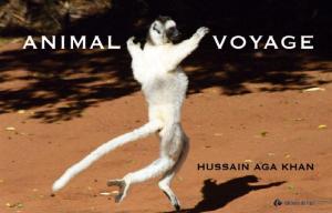 Prince Hussain Aga Khan's "Animal Voyage" , published in 2008. Images in this volume "resemble the beginnings of the dreams one has when travelling." Copyright. Hussain Aga Khan