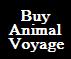 Click this button to order "Animal Voyage" via a shopping cart system Click for shopping cart