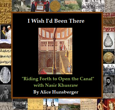 Alice Hunsberger - I Wish I'd Been There - "Riding Forth to Open the Canal" with Nasir Khusraw