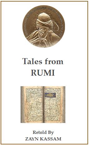 Two Tales from Rumi: The Snake-Catcher and the Serpent & The Elephant and the Travellers