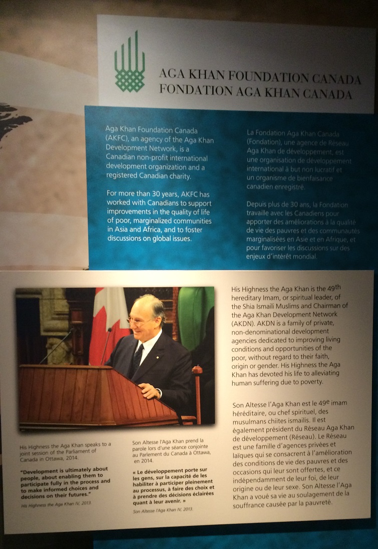A panel introducing the work of the Aga Khan Foundation Canada and its founder, Mawlana Hazar Imam, His Highness the Aga Khan. The Aga Khan Foundation offices around the world are now agencies within the Aga Khan Development Network, a global network created by His Highness the Aga Khan to serve millions on this planet in all areas of human endeavour. Photo: Malik Merchant/Simerg. 