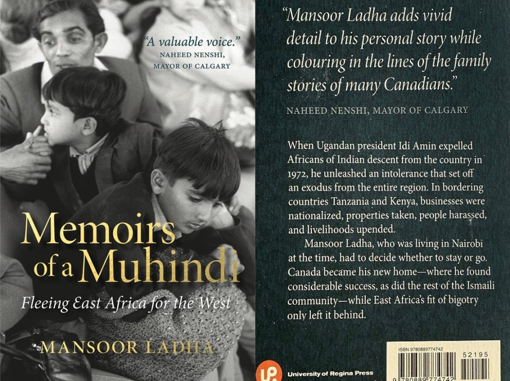 Memoirs of a Muhindi Fleeing East Africa for the West by Mansoor Ladha