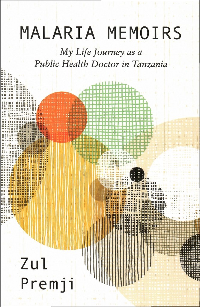 Malaria Memoirs by Zul Premji Ismaili author series Simerg
